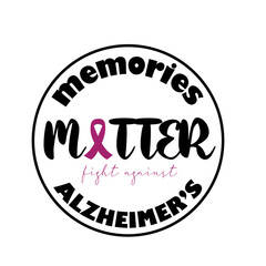 Alzheimer's Awareness Svg png Bundle, Purple Ribbon Svg, Alzheimers Awareness, Memories Matters, Alaheimers Warrior svg, Alzheimer's Support svg
