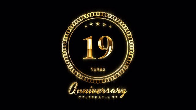 19th Anniversary Celebration. Happy 19 Years Anniversary Animation in Gold Color on the Transparent Background, Alpha Channel. Great for greetings, celebrations, events, and gifts.