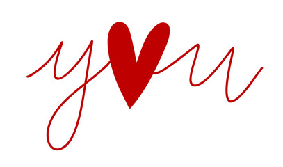 beautiful inscription - you, with a heart. Cute Lettering for cards, congratulations, letters, invitations, interior paintings, clothing design, web design.