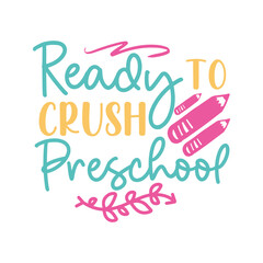 Ready to Crush Preschool