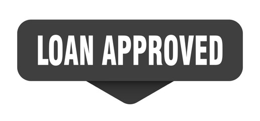 Fototapeta premium LOAN APPROVED