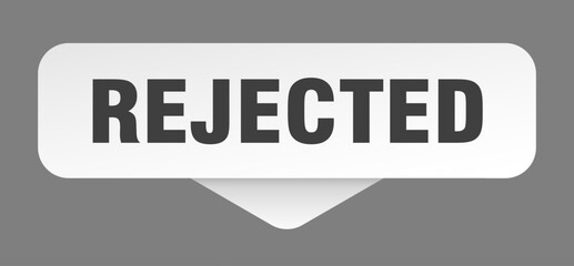 REJECTED