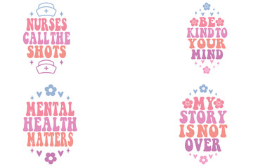 Nurses call the shots, be kind to your mind, mental health matters, my story is not over wavy keychain designs