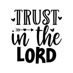 trust in the lord