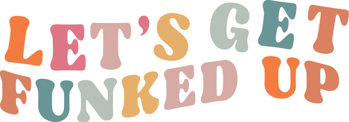 Let’s get funked up