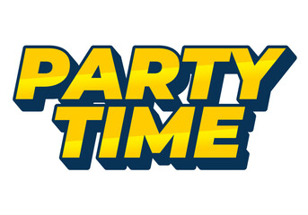 Party time. Text effect in 3D look with eye catching colors