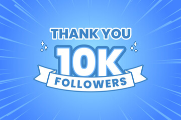 Thank you 10000 followers thank giving social media community post or Thank you followers peoples