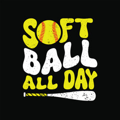 Softball All Day Player. Baseball Softball T-Shirt Design, Posters, Greeting Cards, Textiles, and Sticker Vector Illustration