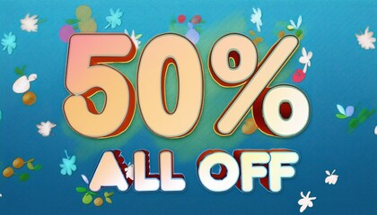 effect text Huge Sale! Up to 50- off on all items. sale promotion. 50% vector design.