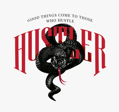hustler slogan with black python vector illustration