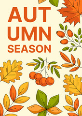 Modern minimalist autumn vertical poster with leaves, rosehip, rowan branch. Fall seasonal abstract trendy background, template for cover, banner, flyer, advertising, invitation or social media
