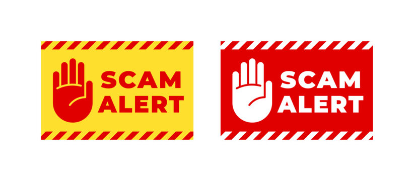 SCAM alert signs. Caution badges
