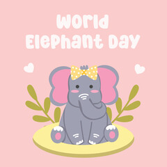 World elephant day vector design for world elephant day celebration. Suitable for flat design, flyer design, flat illustration, banner, template, poster, etc
