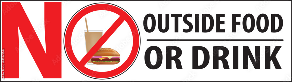 Poster Outside food or drink not allowed sign notice vector.eps