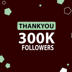 300k followers card banner template for celebrating many followers in online social media networks.