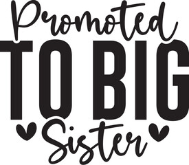 Promoted to Big Sister