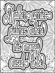 Father Quotes coloring page. adult colouring Page, Motivational quotes coloring page. Inspirational quotes coloring page. Affirmative quotes coloring page. Positive quotes coloring page, Dad Quotes .