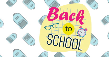 Image of back to school text over school bags and icons