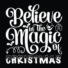 Believe in the magic Christmas, Christmas svg