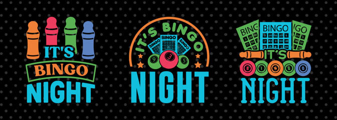 Its Bingo Night SVG Bingo Game Bundle Crazy Bingo gifts Bingo Quotes Design PET 00555