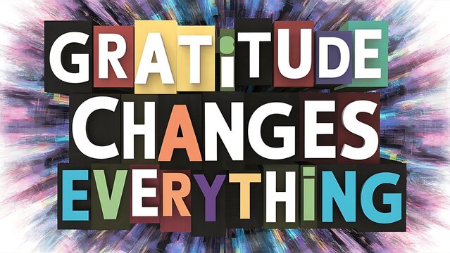 gratitude changes everything colorful background (T-shirt Design Motivational Quote, Illustration ,Typography)