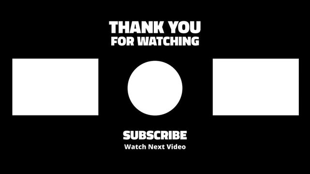 Animation End Screen like, comment, subscribe with blank templates for video on a black background. Thank for watching and reminder for subscribe. white screen chroma key. Motion Graphic. social media
