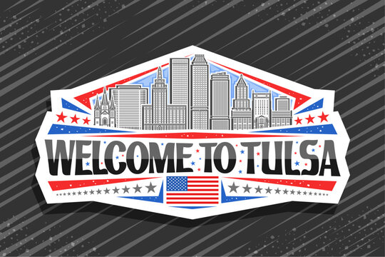 Vector logo for Tulsa, decorative cut paper label with line illustration of urban tulsa city scape on day sky background, art design horizontal refrigerator magnet with black words welcome to tulsa