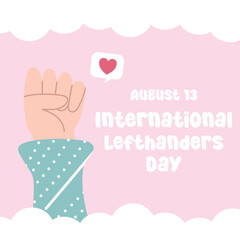 International lefthanders day celebration. Suitable for flat design, flyer design, flat illustration, banner, template, poster, etc