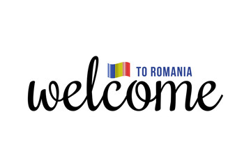 Welcome to Romania lettering with 3d flag. Romania welcome to message vector calligraphic text. Eps10 vector illustration