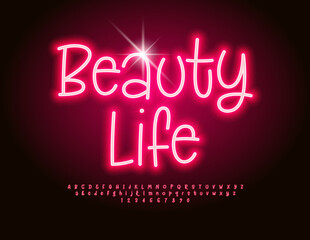 Vector neon template Beauty Life.  Glowing Red Font. Trendy Alphabet Letters and Numbers.
