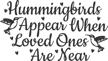 Hummingbirds Quote In Loving Memory Saying 