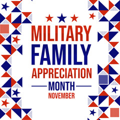 Obraz premium Military Family Appreciation Month patriotic wallpaper with shapes and text. Month of November is observed to honor the military family