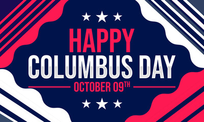October 9th is celebrated as Happy Columbus Day every year, patriotic background in blue and red color with typography greetings