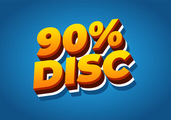 90 percent discount. Text effect in 3D style with eye catching colors