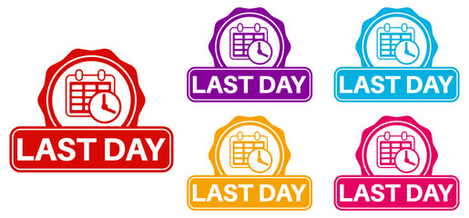 set last day sign symbol. sale last chance countdown label design template vector illustration