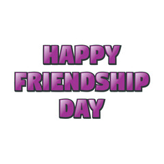 Fototapeta premium Happy Friendship Day Text Vector