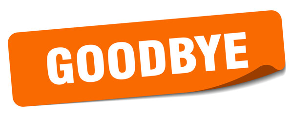 GOODBYE