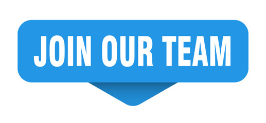JOIN OUR TEAM