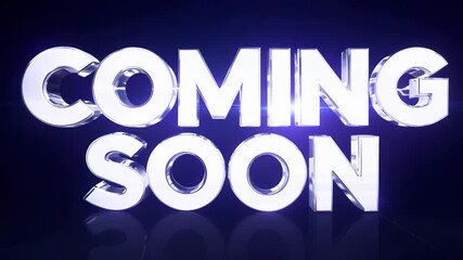 Vibrant 3D 'Coming Soon' Text Animation with Reflective Effects