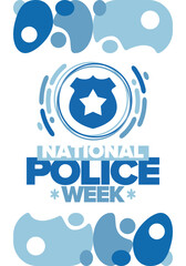 National Police Week. Celebrated annual in May. In honor of the United States police hero. Police badge and star. Officers Memorial Day. American patriotic design. Vector poster, creative illustration