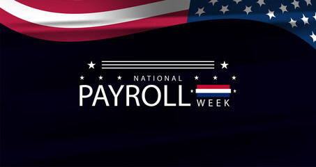 National Payroll Week Acknowledging the Unsung Heroes of the Workforce