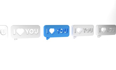 Blue Speech bubble with text I love you icon isolated on white background. 8 March. International Happy Women Day. Minimalism concept. 3D render illustration