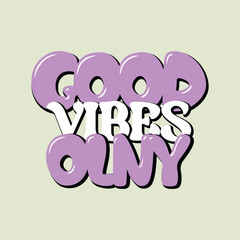 Aesthetic quotes streetwear vector graphic design. print with inspirational slogan for t shirt or sticker