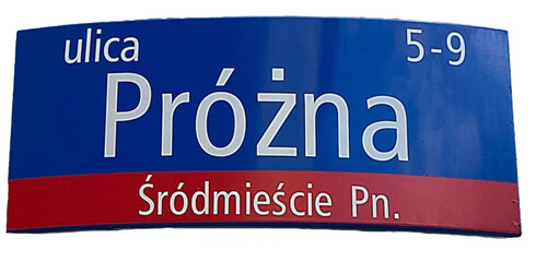 Tabliczka z nazwą ulicy. Ulica Próżna w Warszawie. Nowoczesny, współczesny styl. © YOUR SHOT