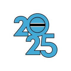 2025 banner with Botswana flag inside. Vector illustration.