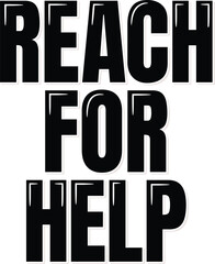Reach for Help Lettering Vector Design