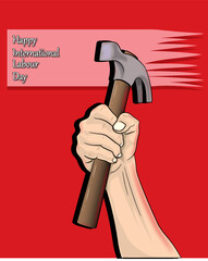 Happy international labor day  with hand holding hummer