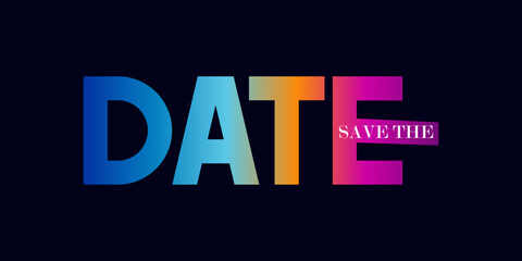 3d save the date, Save the date banner. Can be used for business, marketing and advertising.