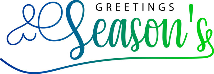 Season's Greetings trendy lettering text. Hand written calligraphy inscription with omela leaves, spruce branch. Vector