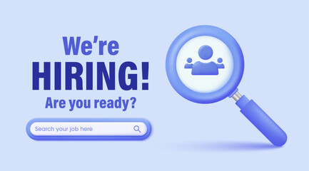 We are hiring job candidate posts and flyer templates. 3D magnifying glass with human symbols. Join our team, hiring, and open vacancy. Vector and illustration.